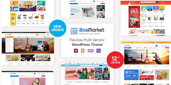BosMarket - Flexible Multivendor Elementor WooCommerce WordPress Theme (12 Indexes + Mobile Layouts)